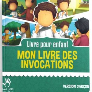 Mon livre des invocations version garçon - Editions Muslimkid