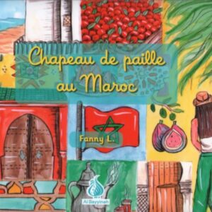 Chapeau de paille au Maroc - Fanny L