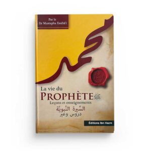 La vie du PROPHETE