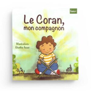 Le Coran mon compagnon