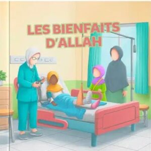 Les bienfaits d’Allah – Amana Éditions