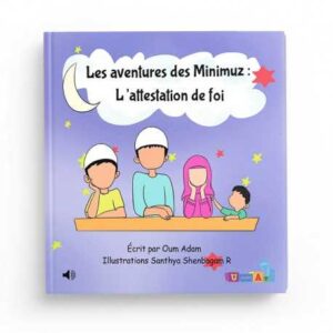 les aventures des Minimuz: L'attestation de foi