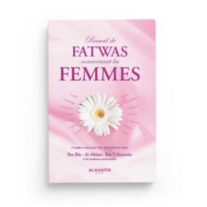 FATAWAS concernant les FEMMES