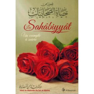 Les Sahâbiyyât - Une exemple à suivre